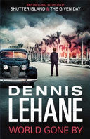World Gone By 9781408706701 Dennis Lehane Brukte bøker