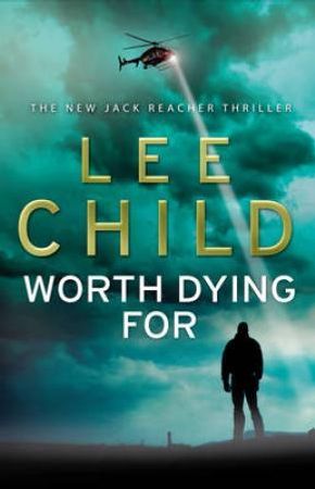 Worth dying for 9780553825497 Lee Child Brukte bøker