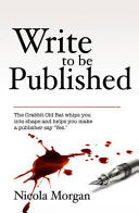 Write to be Published 9781906727949 Nicola Morgan Brukte bøker