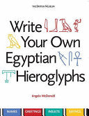 Write Your Own Egyptian Hieroglyphs 9780714119762 Angela McDonald Brukte bøker