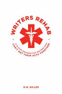 Writers Rehab 9781615931569 D. B. Gilles Brukte bøker