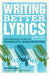 Writing Better Lyrics 9781582975771 Pat Pattison Brukte bøker
