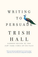 Writing to Persuade 9781631493058 Trish Hall Brukte bøker