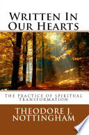 Written in Our Hearts 9780963818102 Theodore J. Nottingham Brukte bøker
