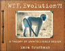 Wtf, Evolution!? 9780761180340 Mara Grunbaum Brukte bøker