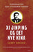 Xi Jinping og det nye Kina 9788281694774 Kerry Brown Brukte bøker