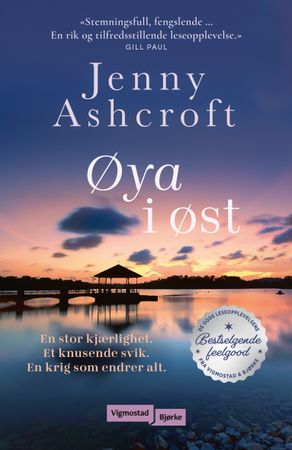 Øya i øst 9788241967016 Jenny Ashcroft Brukte bøker