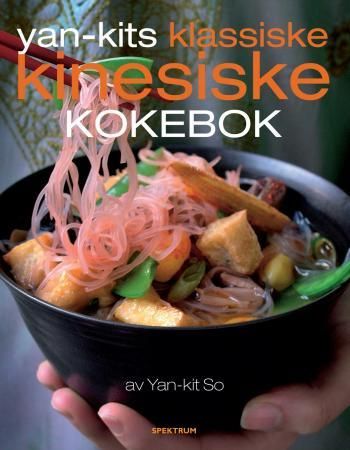 Yan-Kits klassiske kinesiske kokebok 9788231603931 Yan-kit So Brukte bøker
