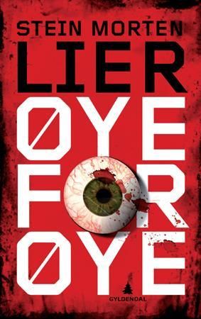 Øye for øye 9788205375765 Stein Morten Lier Brukte bøker