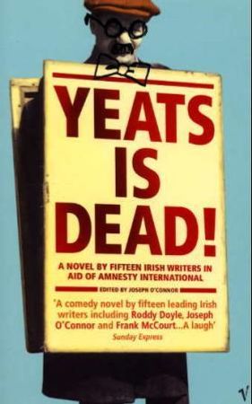 Yeats is dead! 9780099422341  Brukte bøker