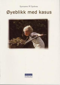 Øyeblikk med kasus 9788292518014 Synnøve M. Sydnes Brukte bøker