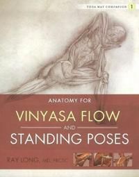 Yoga Mat Companion 1:  Vinyasa Flow & Standing Poses 9781607439431 Ray Long Brukte bøker