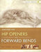 Yoga Mat Companion 2:  Hip Openers & Forward Bends 9781607439424 Ray Long Brukte bøker