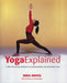 Yoga Explained 9781856264983 Mira Mehta Krishna S. Arjunwadkar Brukte bøker