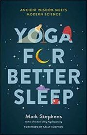 Yoga for Sleep: The Art and Science of Sleeping Well 9781623173630 Mark Stephens Brukte bøker