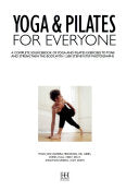 Yoga & Pilates for Everyone 9780681186491 Doriel Hall Judy Smith Emily Kelly Françoise Barbira Freedman Jonathan Monks Bel Gibbs Brukte bøker