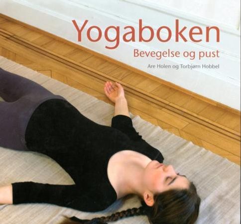 Yogaboken 9788291405179 Torbjørn Hobbel Are Holen Brukte bøker