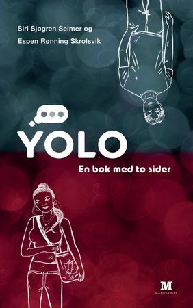 Yolo 9788293818441 Siri Sjøgren Selmer Espen Rønning Skrolsvik Brukte bøker