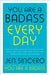 You Are a Badass Every Day 9781529380491 Jen Sincero Brukte bøker