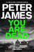You are dead 9781447287971 Peter James Brukte bøker