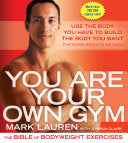 You Are Your Own Gym 9780345528582 Mark Lauren Joshua Clark Brukte bøker