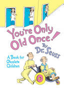 You're Only Old Once! 9780394551906 Dr. Seuss Brukte bøker