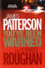 You've Been Warned 9780755330430 Howard Roughan James Patterson Brukte bøker