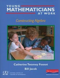 Young Mathematicians at Work: Constructing Algebra 9780325028415 Catherine Twomey Fosnot William Jacob Brukte bøker