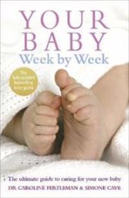 Your Baby Week By Week 9780091910556 Simone Cave Caroline Fertleman Brukte bøker