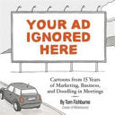 Your Ad Ignored Here 9780999070314 Tom Fishburne Brukte bøker