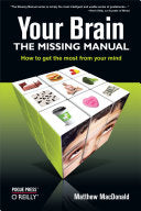 Your Brain: The Missing Manual 9780596517786 Matthew MacDonald Brukte bøker