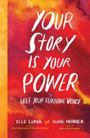 Your Story Is Your Power 9781523502691 Elle Luna Susie Herrick Brukte bøker