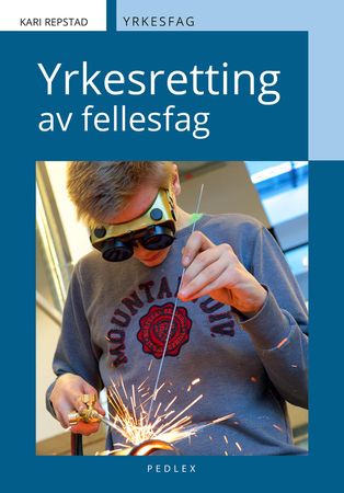 Yrkesretting av fellesfag 9788283721607 Kari Repstad Brukte bøker