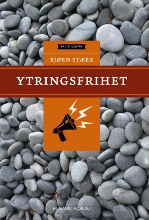 Ytringsfrihet 9788282820431 Bjørn Stærk Brukte bøker
