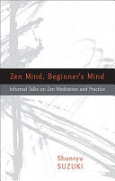 Zen Mind, Beginner's Mind 9781590308493 Shunryu Suzuki Brukte bøker