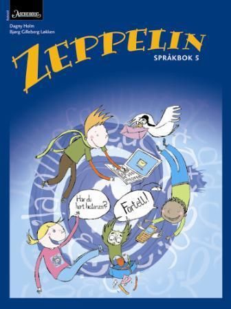 Zeppelin 5 9788203310409 Dagny Holm Bjørg Gilleberg Løkken Sigrid Skaarer Hjemmen Brukte bøker