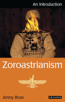 Zoroastrianism 9781848850880 Jenny Rose Brukte bøker