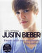 100 \% offisiell Justin Bieber : første skritt mot evigheten, min historie