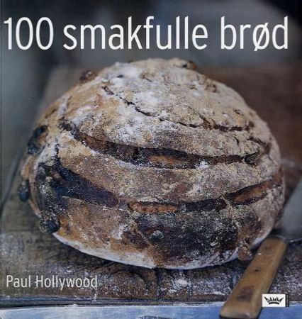 100 smakfulle brød