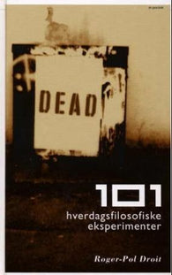 101 hverdagsfilosofiske eksperimenter