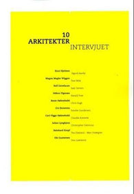 10 arkitekter intervjuet