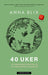 40 uker