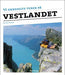 50 anbefalte turer på Vestlandet