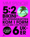 5:2 - bikini- og speedodietten