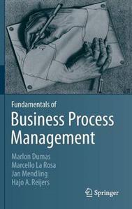 Bokomslag for "Fundamentals of Business Process Management" av Springer, innbundet, fokus på økonomi, finans og ledelse.