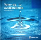 Bok om vann- og avløpsteknikk fra Norsk Vann, viser tekniske diagrammer og ingeniørfag innen vannforsyning og avløp.