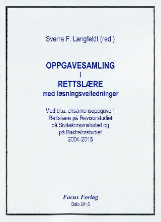Bok i rettslære med oppgavesamling og løsningsveiledninger, utgitt av Focus forlag, vises med ISBN 9788259200525.