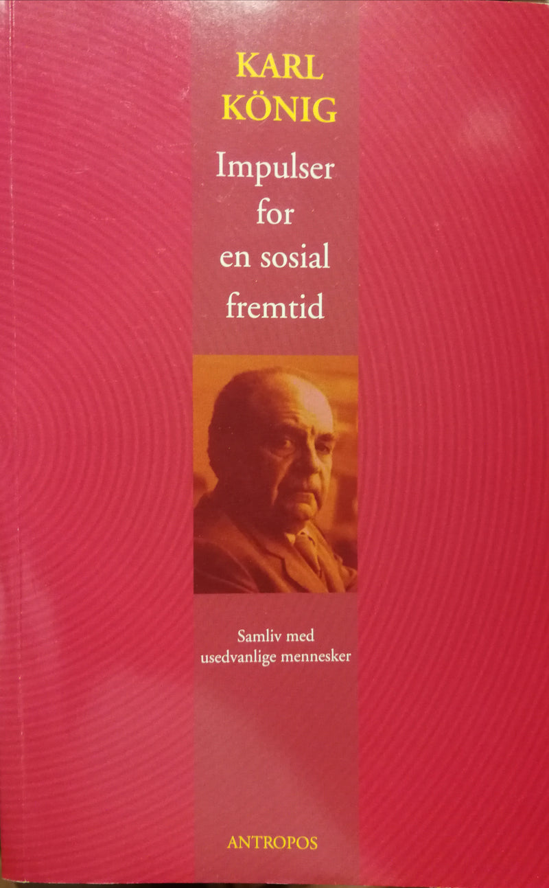 Impulser for sosial fremtid; samliv for usedvanlig mennesker (Pocket) - Bokia.no