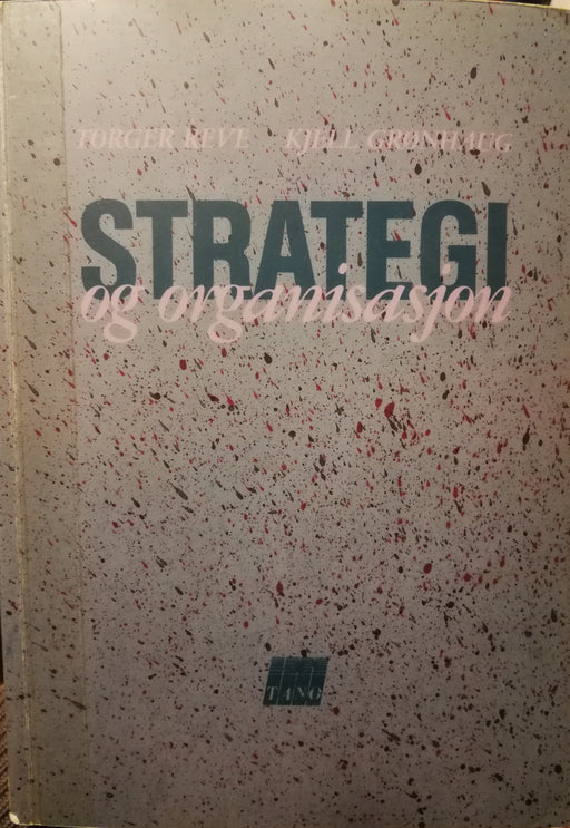 Bilde av bokomslag for "Strategi og organisasjon" av Tano Aschehoug, ledelsesbok med tydelig tittel og forfatter på forsiden.