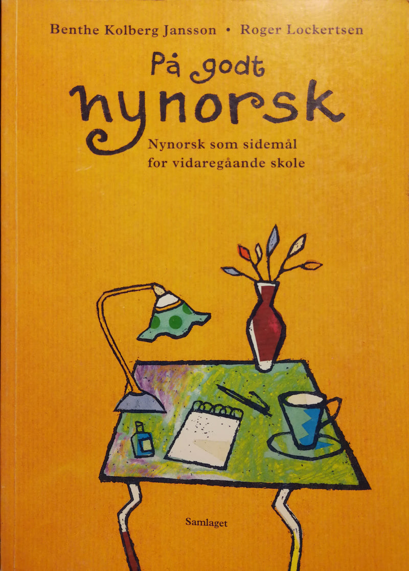 Bokomslag for "På godt nynorsk" av Samlaget, nynorsk som sidemål for vidaregåande skole, med blå og grønne detaljer